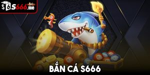 Bắn Cá S666
