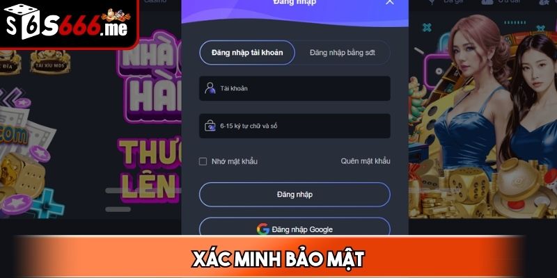 Xác minh bảo mật chắc chắn chủ tài khoản mới có thể truy cập